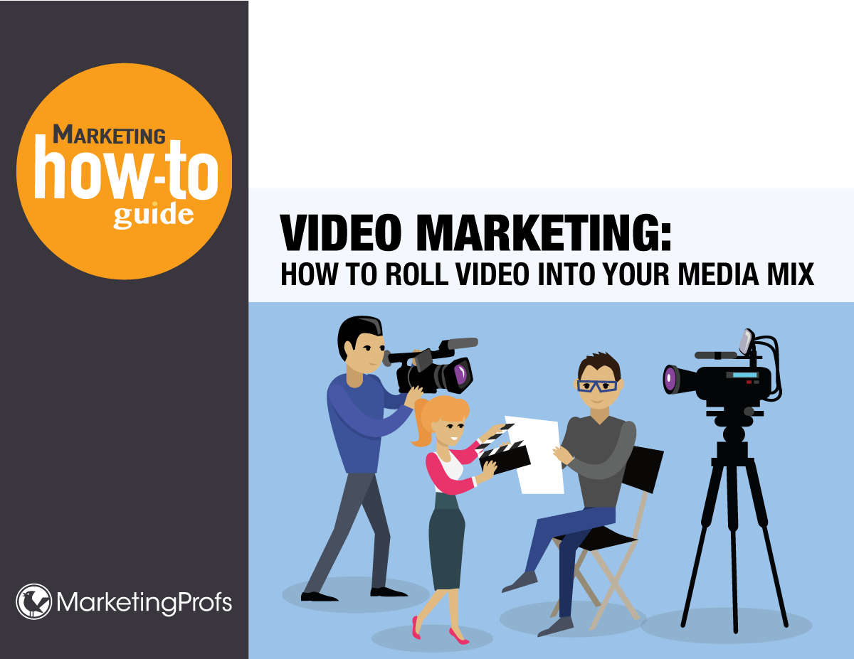 How to Roll Video Into Your Media Mix